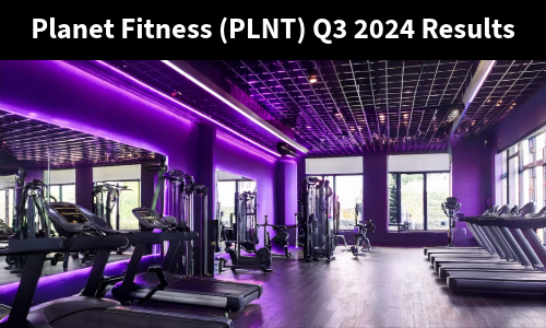 Planet Fitness Q3 2024 Results